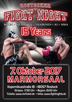 Rostocker Fight Night - 15 Jahre Fight Night - am Sa. 07.10.2017 in Rostock (Rostock)