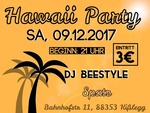 DJ Beestyle // Hawaii Party  am Samstag, 09.12.2017