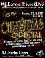 WELcome to the weekEND - Christmas Special (ab 16) am Freitag, 22.12.2017