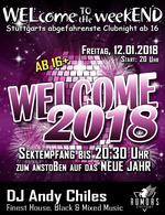 WELcome to the weekEND - WELcome 2018 (ab 16) am Freitag, 12.01.2018