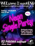 WELcome to the weekEND - Neon Single Pary (ab 16) am Freitag, 08.06.2018