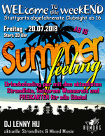 WELcome to the weekEND - Summer Feeling (ab 16) am Freitag, 20.07.2018