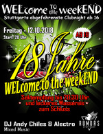 WELcome to the weekEND - 18 JAHRE WTTW - Jubilumsparty (ab 16) am Freitag, 12.10.2018