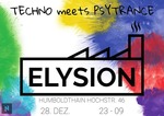 Elysion - Techno meets Psytrance II am Freitag, 28.12.2018