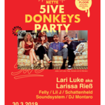 5ive Donkey present Larissa Rie & Felly am Samstag, 30.03.2019
