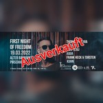 First Night of FREEDOM (AUSVERKAUFT!) am Samstag, 19.03.2022