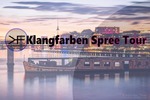 Klangfarben Spree Tour Berlin am Samstag, 04.06.2022