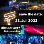 Börsenparty Betzenweiler 2022 am Samstag, 23.07.2022