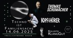 Techno ist Familiensache am Samstag, 14.06.2025